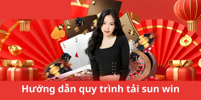 Tải Sun Win - Trải Nghiệm Cá Cược Dễ Dàng Mọi Lúc, Mọi Nơi - Aovbuilds huong dan tai ung dung - Aovbuilds