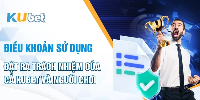 Hiểu biết điều khoản dịch vụ KUBET để cá cược an toàn - Aovbuilds hieu biet dieu khoan dich vu kubet de ca cuoc an toan 3 - Aovbuilds